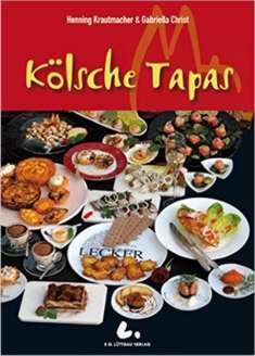 Buchcover: Kölsche Tapas von Henning Krautmacher & Gabriella Christ